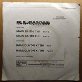 Saigal*  - Main Baithi Thi (45-RPM)